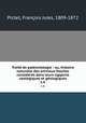 Trait de palontologie : ou, histoire naturelle des animaux fossiles considrs dans leurs rapports zoologiques et gologiques. t.4, 