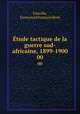 tude tactique de la guerre sud-africaine, 1899-1900. 00, 