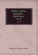 State Library Bulletin : Additions . no.3, New York State Library 