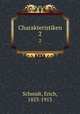 Charakteristiken. 2, Schmidt, Erich, 1853-1913 