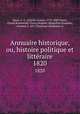 Annuaire historique, ou, histoire politique et littraire. 1820, 