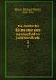 Die deutsche Litteratur des neunzehnten Jahrhunderts. 2, Meyer, Richard Moritz, 1860-1914 