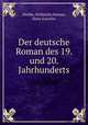 Der deutsche Roman des 19. und 20. Jahrhunderts, Mielke, Hellmuth,Homan, Hans Joachim 