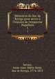 Mmoires du Duc de Rovigo pour servir l`histoire de l`empereur Napolon. 5, 