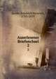 Auserlesener Briefwechsel. 2, 