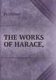 THE WORKS OF HARACE,, Fr.Durner 