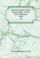 Annual report of the Street Dept. of the City of Boston. 1898, Boston (Mass.). Street Dept 