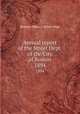 Annual report of the Street Dept. of the City of Boston. 1894, Boston (Mass.). Street Dept 