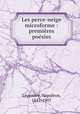 Les perce-neige microforme : premires posies, 
