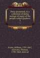 Piety promoted, in a collection of dying sayings of many of the people called Quakers:. 3, Evans, William, 1787-1867, ed,Evans, Thomas, 1798-1868, joint ed 