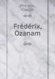 Frdrix, Ozanam, Peyroux, Claude 