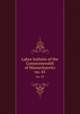 Labor bulletin of the Commonwealth of Massachusetts. no. 43, Massachusetts. Bureau of Statistics of Labor,Massachusetts. Bureau of Statistics of Labor. Massachusetts labor bulletin 