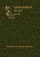 Labor bulletin. no. 62, Massachusetts. Bureau of Statistics 