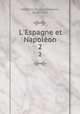 L`Espagne et Napolon. 2, Geoffroy de Grandmaison, 1858-1931 