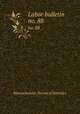Labor bulletin. no. 88, Massachusetts. Bureau of Statistics 
