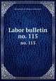 Labor bulletin. no. 115, Massachusetts. Bureau of Statistics 