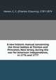 A new historic manual concerning the three battles at Trenton and Princeton, New Jersey, during the war for American independence, in 1776 and 1777, Haven, C. C. (Charles Chauncy), 1787-1874 