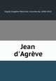 Jean d`Agrve, 