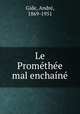 Le Promthe mal enchan, 