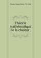 Thorie mathmatique de la chaleur;, 