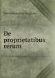 De proprietatibus rerum, Bartholomaeus Anglicus 