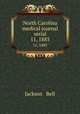North Carolina medical journal serial. 11, 1883, Jackson & Bell 