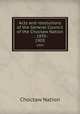 Acts and resolutions of the General Council of the Choctaw Nation . : 1895-. 1903, Choctaw Nation 