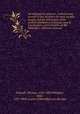 An antiquarian romance : endeavouring to mark a line, by which the most ancient people, and the processions of the earliest inhabitancy of Europe, may be investigated ; some remarks on Mr. Whitaker`s criticisms annexed, Pownall, Thomas, 1722-1805,Whitaker, John, 1735-1808. Course of Hannibal over the Alps 
