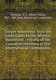 Deeper waterways from the Great Lakes to the Atlantic microform : reports of the Canadian members of the International Commission, Howland, O. A. (Oliver Aiken), 1847-1905,Deep Waterways Commission 