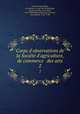 Corps d`observations de la Socit d`agriculture, de commerce & des arts. 2, 