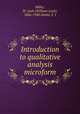 Introduction to qualitative analysis microform, Miller, W. Lash (William Lash), 1866-1940,Smale, F. J 