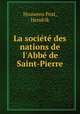 La socit des nations de l`Abb de Saint-Pierre, Houwens Post, Hendrik 