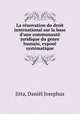 La rnovation du droit international sur la base d`une communaut juridique du genre humain, expos systmatique, 