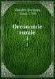 Oeconomie rurale. 1, 