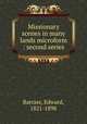 Missionary scenes in many lands microform : second series, Barrass, Edward, 1821-1898 