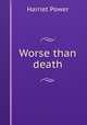 Worse than death, 