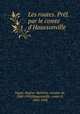 Les routes. Prf. par le comte d`Haussonville, 