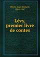Lvy, premier livre de contes, Bloch, Jean Richard, 1884-1947 