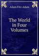 The World in Four Volumes, Adam Fitz-Adam 