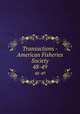 Transactions - American Fisheries Society. 48-49, American Fisheries Society,American Fisheries Society. Minutes of the annual meeting,American Fisheries Society. Proceedings of the annual meeting 
