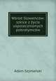 Wrd Slowecw: szkice z ycia uspolecznionych pobratymcw, 