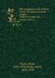 The complete works of Mark Twain. the prince and the pauper. TWENTY-ONE (21), Twain, Mark, 1835-1910,Twain, Mark, 1835-1910 