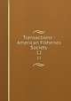 Transactions - American Fisheries Society. 12, American Fisheries Society,American Fisheries Society. Minutes of the annual meeting,American Fisheries Society. Proceedings of the annual meeting 