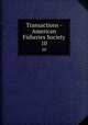 Transactions - American Fisheries Society. 10, American Fisheries Society,American Fisheries Society. Minutes of the annual meeting,American Fisheries Society. Proceedings of the annual meeting 
