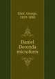 Daniel Deronda microform, Eliot, George, 1819-1880 