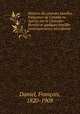 Histoire des grandes familles franaises du Canada ou Aperu sur le Chevalier Benoist et quelques familles contemporaines microforme, 