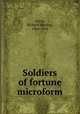 Soldiers of fortune microform, Davis, Richard Harding, 1864-1916 