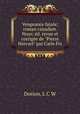 Vengeance fatale; roman canadien. Nouv. d. revue et corrige de "Pierre Hervart" par Carle Fix, Dorion, L C W 