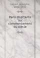 Paris dilettante au commencement du sicle, Jullien, Adolphe, 1845-1932 