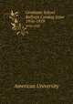 Graduate School Bulletin Catalog Issue. 1956-1959, American University 